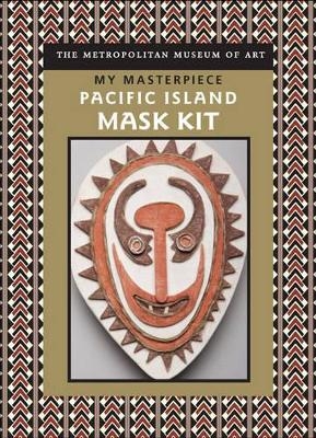My Masterpiece: Pacific Island Mask Kit -  Metropolitan Museum of Art