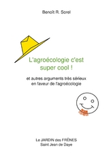 L'agroécologie c'est super cool ! - Benoît R. Sorel