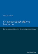 Kriegsgesellschaftliche Moderne -  Volker Kruse