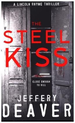 The Steel Kiss - Jeffery Deaver