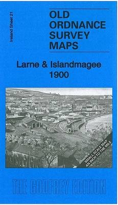 Larne & Islandmagee 1900 - Alan Godfrey