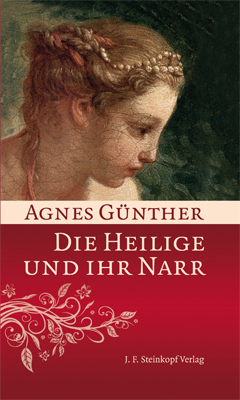 Die Heilige und ihr Narr - Agnes G&uuml;nther