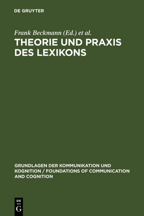 Theorie und Praxis des Lexikons - 