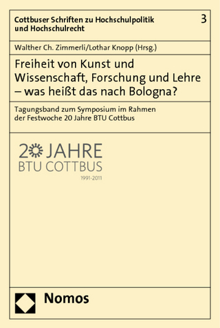Freiheit von Kunst und Wissenschaft, Forschung und Lehre - was heißt das nach Bologna?