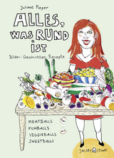 Alles, was rund ist - Juliane Pieper
