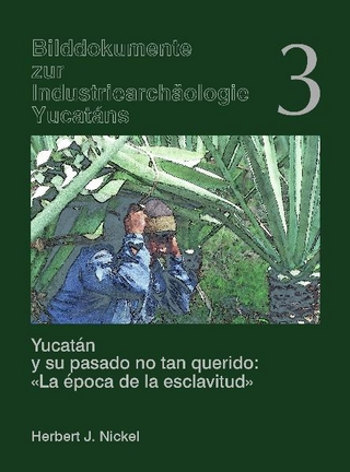 Yucatán y su pasado no tan querido: 