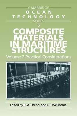 Composite Materials in Maritime Structures 2 Volume Paperback Set