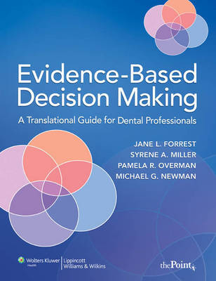 Evidence-Based Decision Making -  Forrest Miller Overman Newman