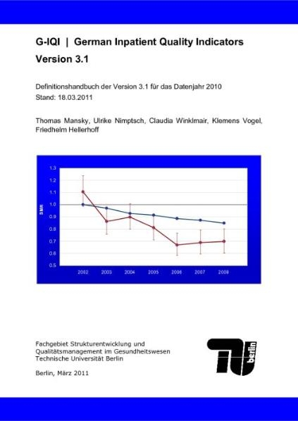 G-IQI | German Inpatient Quality Indicators Version 3.1. HELIOS Qualit&auml;tsindikatoren. IQM Qualit&auml;tsindikatoren - 