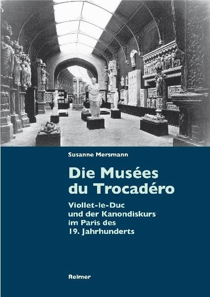 Die Mus&eacute;es du Trocad&eacute;ro - Susanne Mersmann