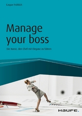 Manage your Boss - Caspar Fr&ouml;hlich