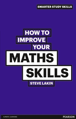 How to Improve your Maths Skills - Steve Lakin