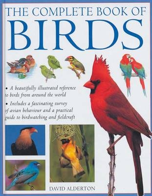 Complete Book of Birds - David Alderton