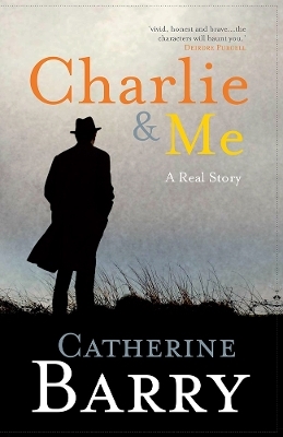 Charlie and Me - Catherine Barry