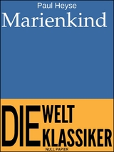 Marienkind - Paul Heyse