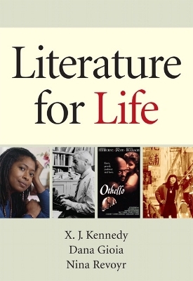 Literature for Life - X. Kennedy, Dana Gioia, Nina Revoyr