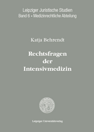 Rechtsfragen der Intensivmedizin
