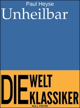 Unheilbar - Paul Heyse