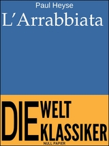 L'Arrabbiata - Paul Heyse