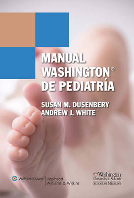 Manual Washington de Pediatr&iacute;a - 