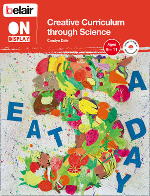 Creative Curriculum through Science - Carolyn Dale