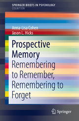 Prospective Memory - Anna-Lisa Cohen, Jason L. Hicks