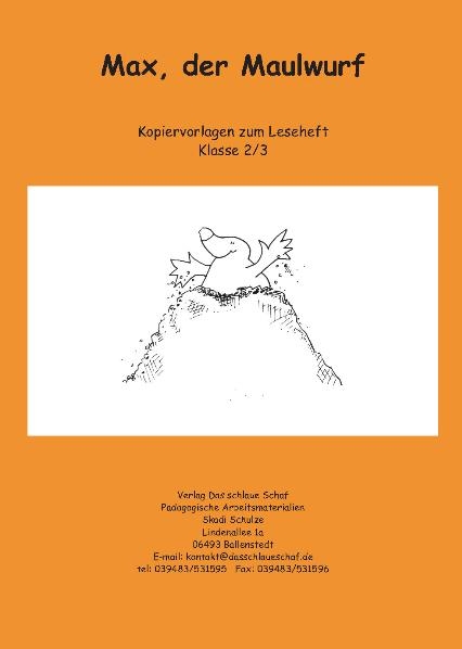 Maulwurf Max - Skadi Schulze