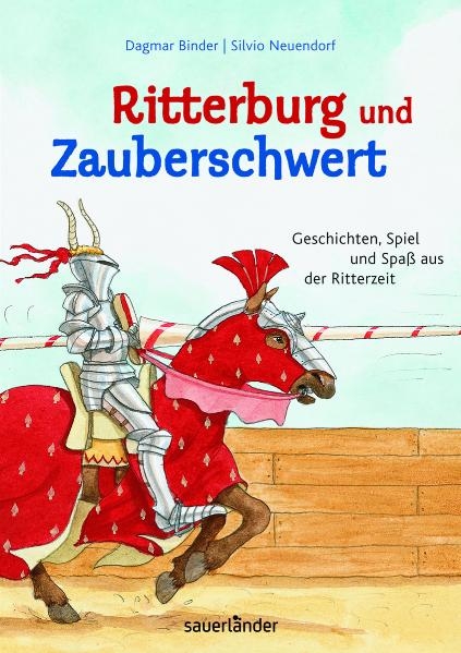 Ritterburg und Zauberschwert - Dagmar Binder
