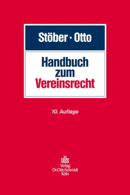 Handbuch zum Vereinsrecht - Kurt St&ouml;ber, Dirk-Ulrich Otto