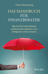 Das Handbuch f&uuml;r Finanzberater - Peter Scherbening