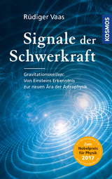 Signale der Schwerkraft - R&uuml;diger Vaas