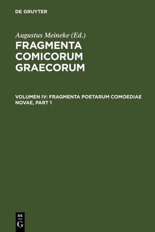 Fragmenta comicorum Graecorum / Fragmenta poetarum comoediae novae