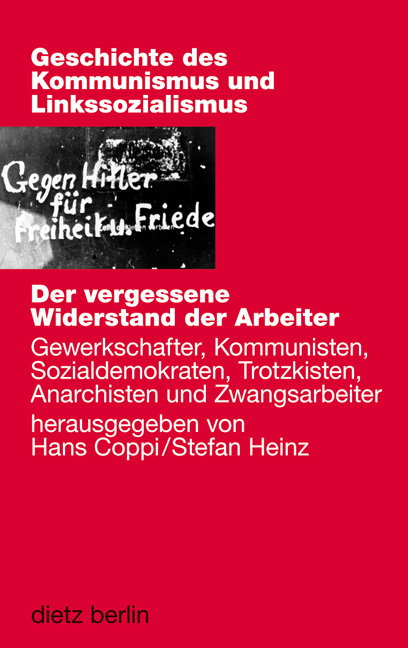 Der vergessene Widerstand der Arbeiter - 