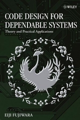 Code Design for Dependable Systems - Eiji Fujiwara