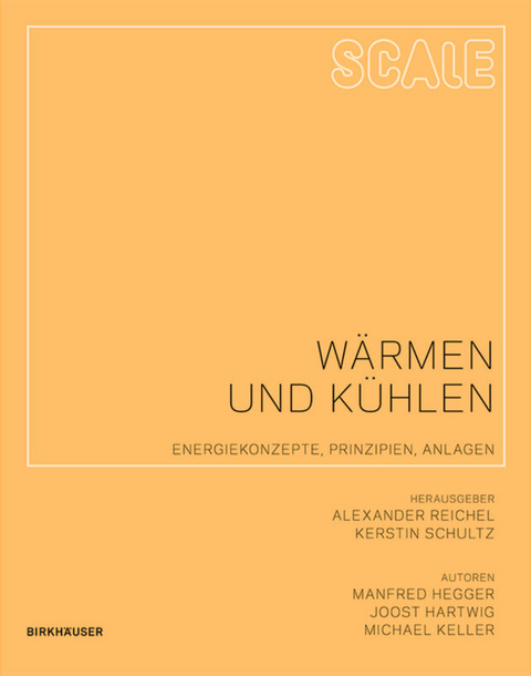 W&auml;rmen und K&uuml;hlen - Manfred Hegger, Joost Hartwig, Michael Keller