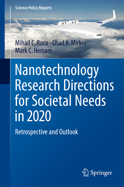 Nanotechnology Research Directions for Societal Needs in 2020 - Mihail C. Roco, Chad A. Mirkin, Mark C. Hersam