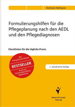 Formulierungshilfen für die Pflegeplanung nach den AEDL und den Pflegediagnosen