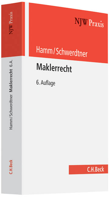 Maklerrecht - Peter Schwerdtner, Christoph Hamm