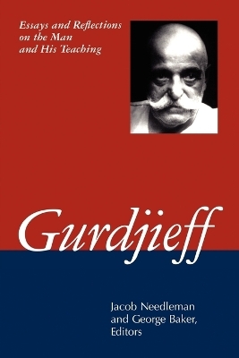 Gurdjieff - Jacob Needleman, George Baker