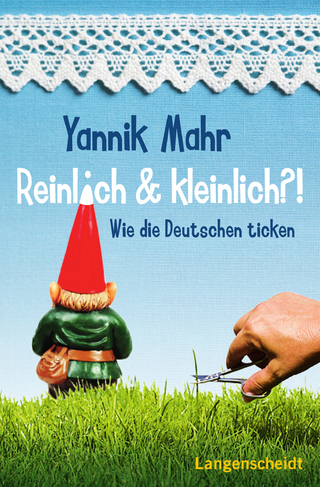 Reinlich & kleinlich?!