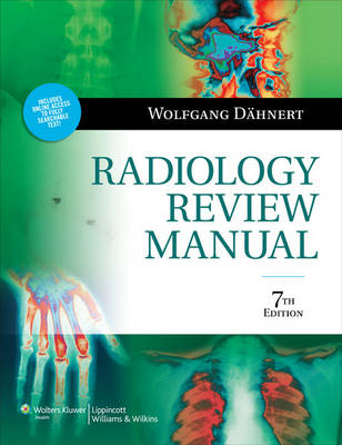 Radiology Review Manual - Wolfgang D&auml;hnert