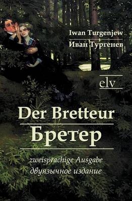 Der Bretteur/ Бретер