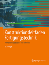 Konstruktionsleitfaden Fertigungstechnik -  Heinrich Krahn,  Michael Storz