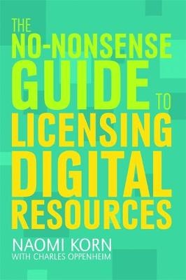 The No-nonsense Guide to Licensing Digital Resources