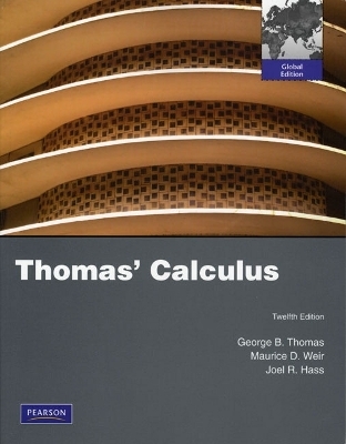 Thomas' Calculus:Global Edition 12e with MathXL Student Access Card - George Thomas, Maurice Weir, Joel Hass,  Pearson Education, Frank Giordano