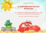 Le petit lapin Dent-de-lion demenage - Angela Schreiner