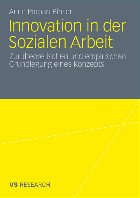 Innovation in der Sozialen Arbeit - Anne Parpan-Blaser