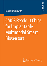 CMOS Readout Chips for Implantable Multimodal Smart Biosensors - Moustafa Nawito