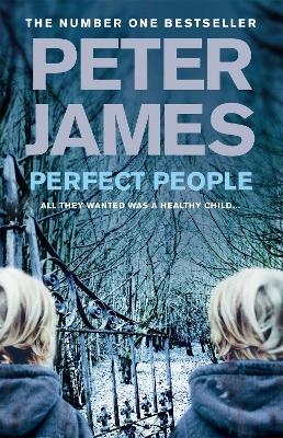 Perfect People - Peter James