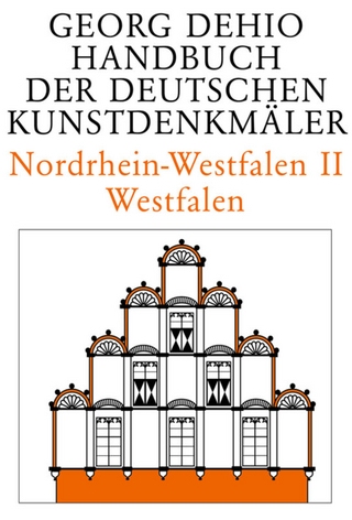 Georg Dehio: Dehio - Handbuch der deutschen Kunstdenkmäler / Nordrhein-Westfalen II